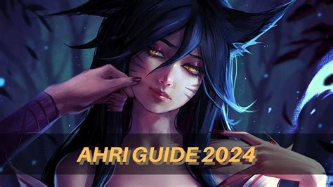 ahri 2024 season build.